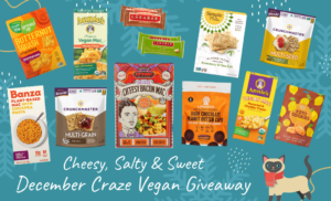 Cheesy Salty & Sweet December Craze Vegan Giveaway (Website)