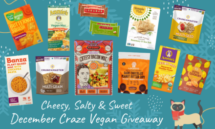 Cheesy Salty & Sweet December Craze Vegan Giveaway